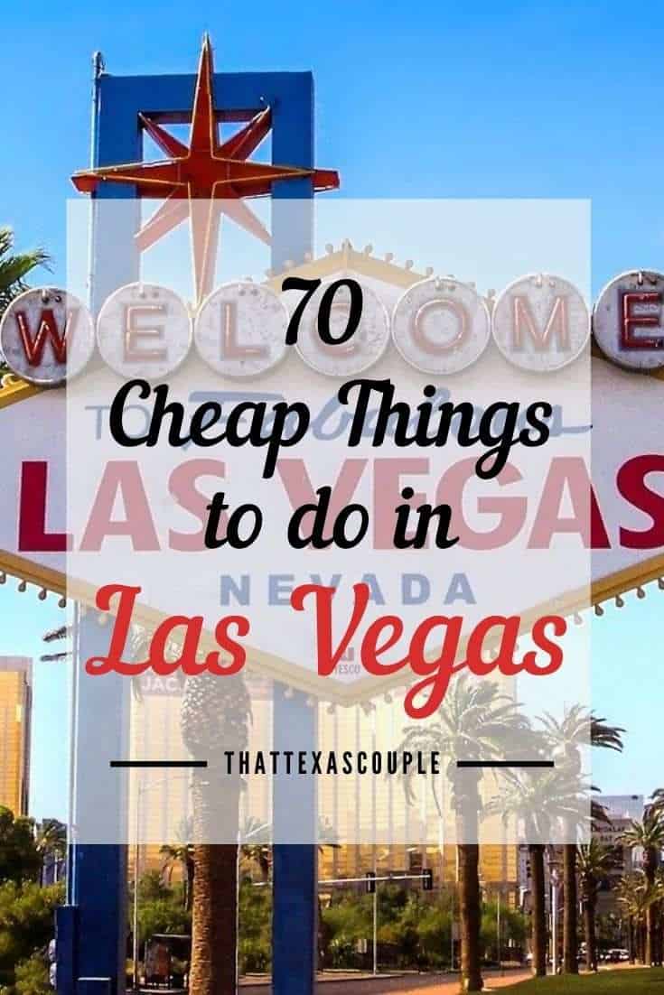 70 Cheap Things to do in Vegas That Texas Couple